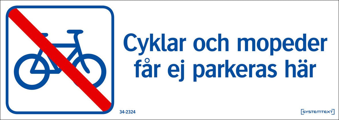 Cyklar och mopeder får ej parkera här