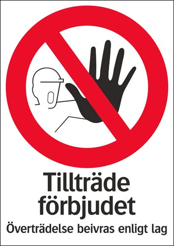 Tillträde förbjudet för obehöriga