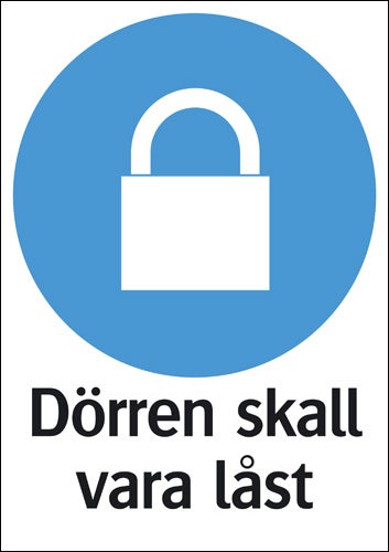 Dörren skall hållas låst