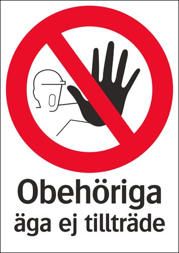 Förbudsskylt "Obehöriga äga ej tillträde" - 297 x 420 mm