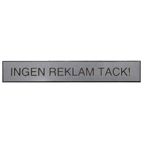 INGEN REKLAM TACK' - Självhäftande skylt i silverplast