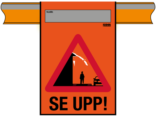 Varningsflagga "Se upp" till Isidor varningssystem